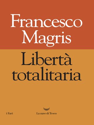 cover image of Libertà totalitaria